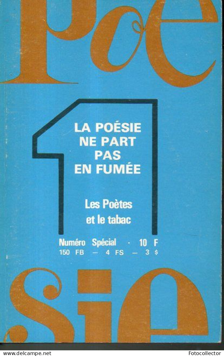 Poesie 1 HS : La Poésie Ne Part Pas En Fumée (les Poètes Et Le Tabac) - Auteurs Français