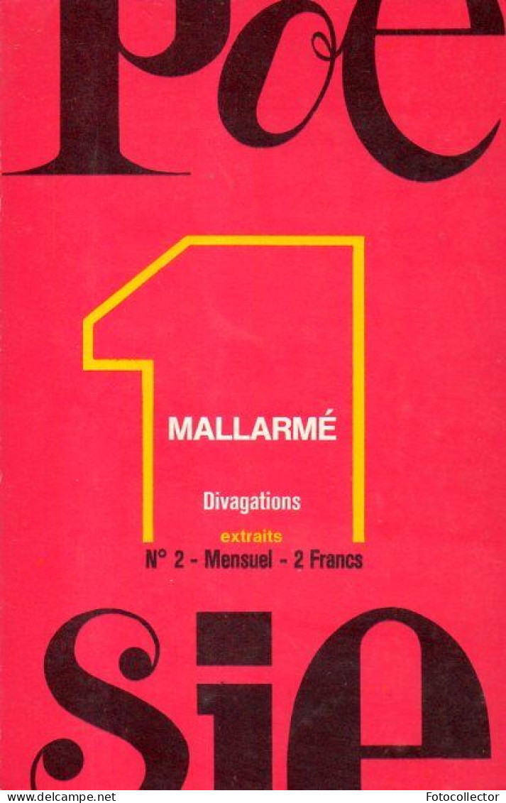 Poesie 1 N° 2 : Divagations (extraits) Par Mallarmé - Auteurs Français