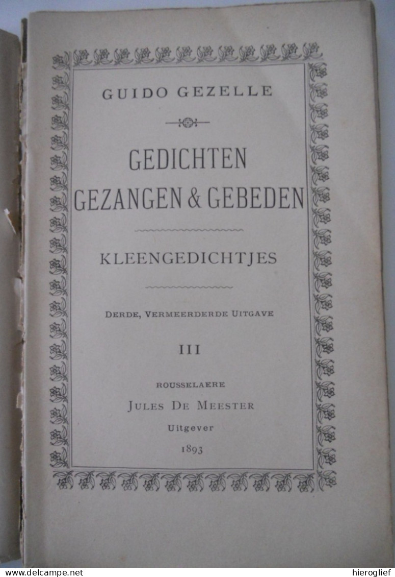 Gedichten Gezangen & Gebeden - Kleengedichtjes Door Guido Gezelle 1893 Roeselare De Meester / Brugge Kortrijk - Poëzie