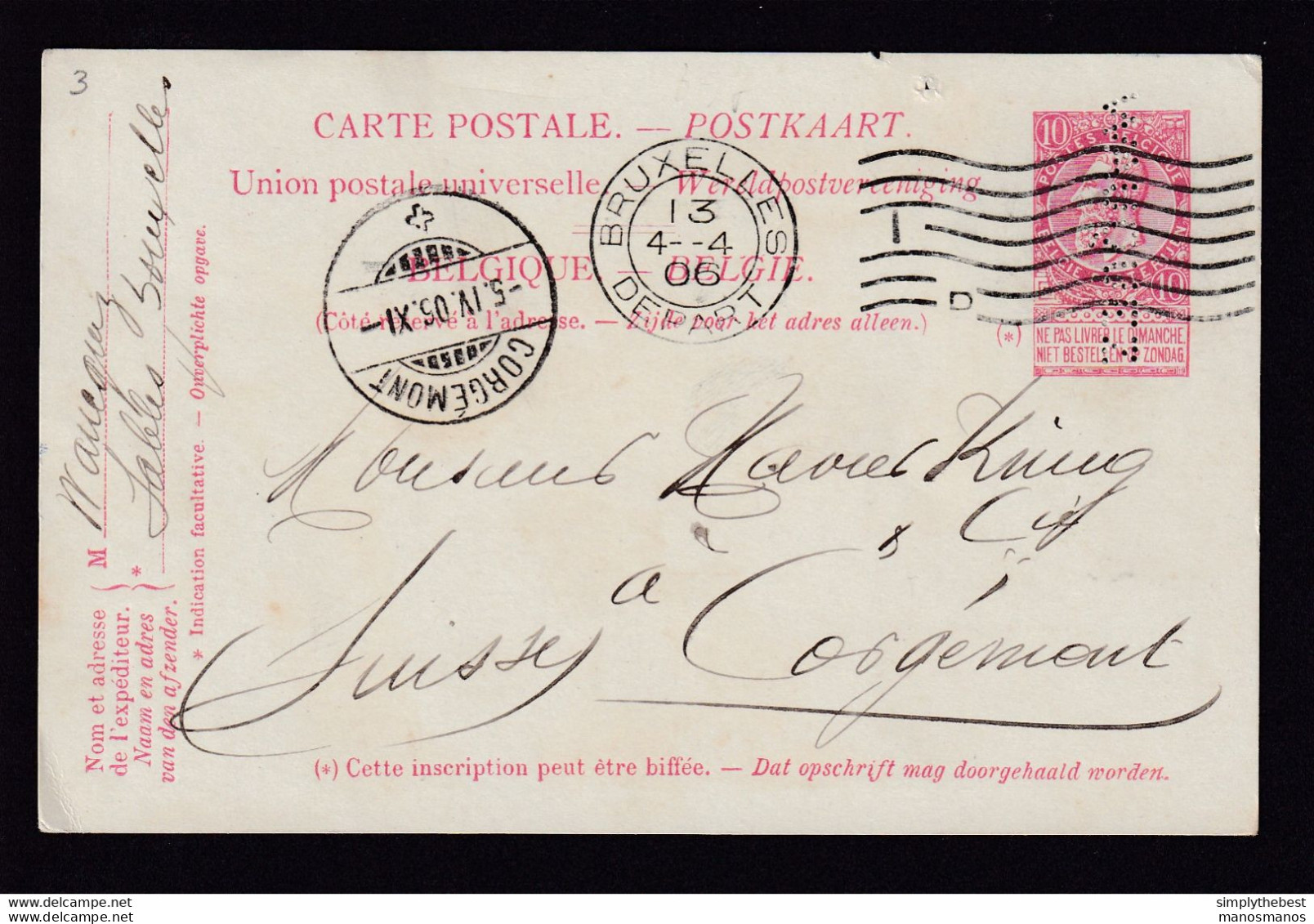 DDAA 595 -- Entier Postal Fine Barbe PERFORE " WAUQUEZ " Bruxelles 1906 Vers CORGEMONT Suisse - Tarjetas 1871-1909