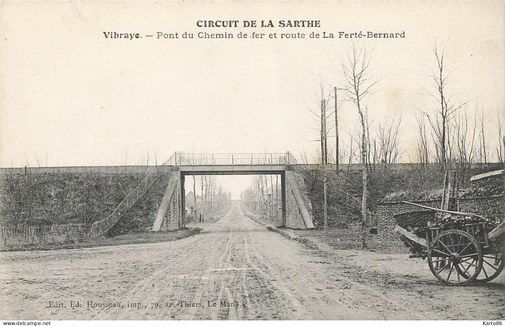 Vibraye * Circuit De La Sarthe * Pont De La Ligne Chemin De Fer Et Route De La Ferté Bernard - Vibraye
