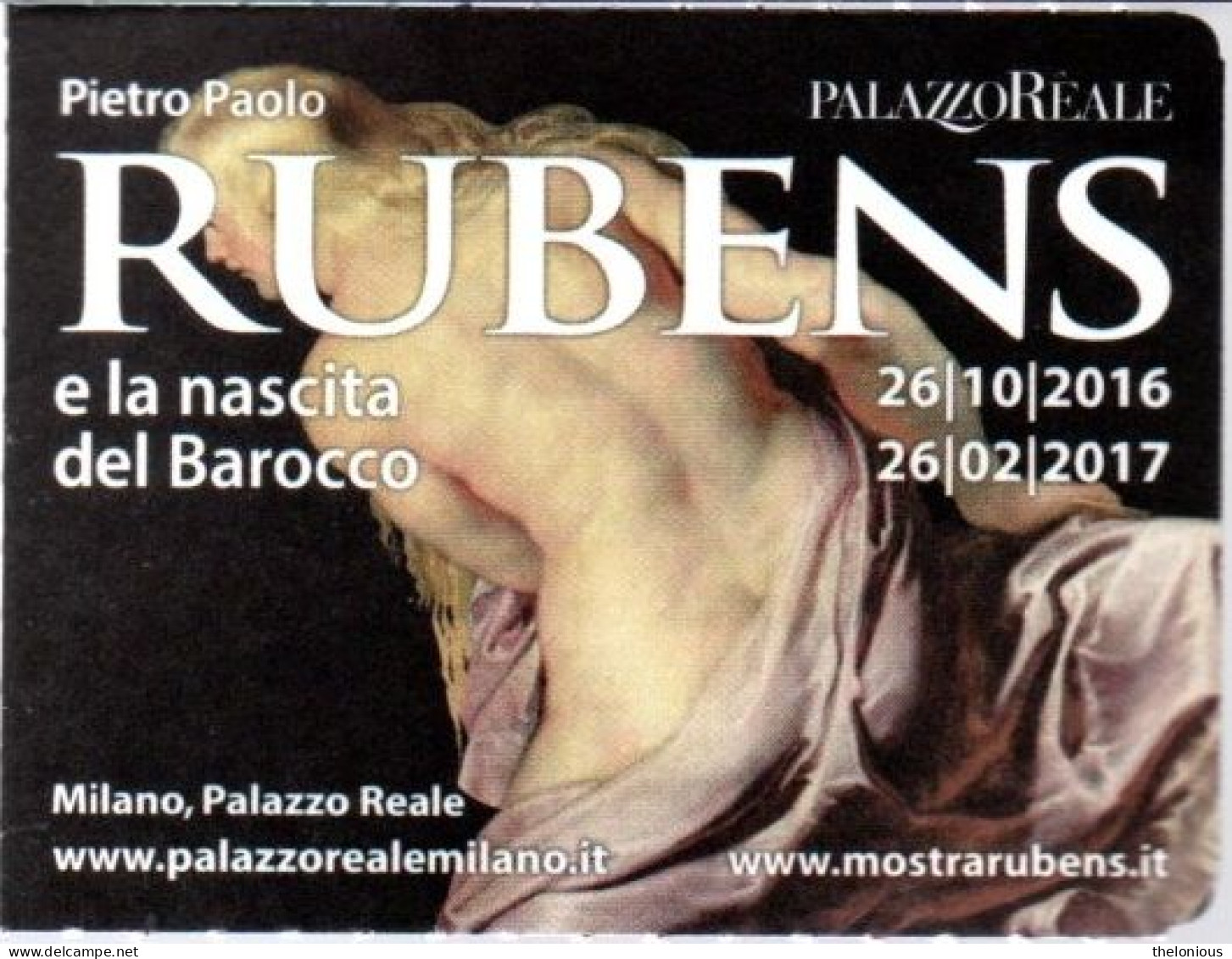 # Tiket - RUBENS E La Nascita Del Barocco - Palazzo Reale, Milano 2017 - Tickets D'entrée