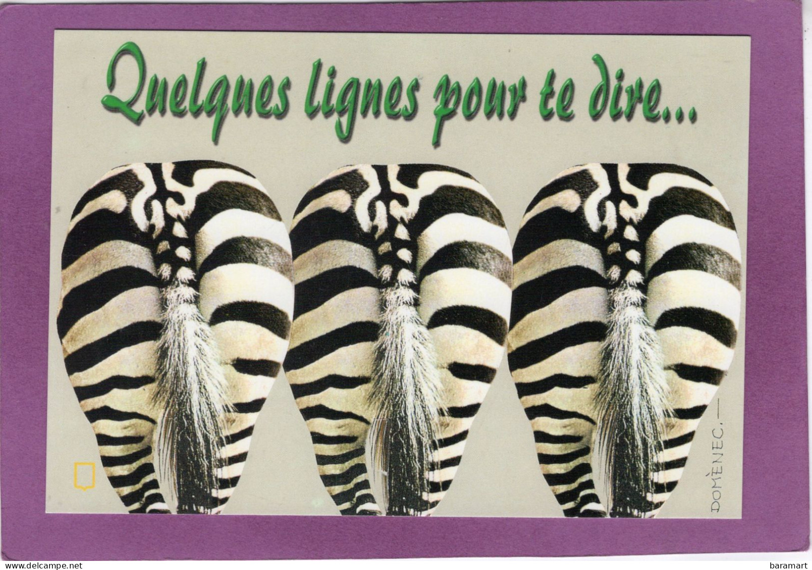 Humour  Animaux Humoristiques Illustrateur Signé DOMENEC  ZEBRES  Quelques Lignes Pour Te Dire  ... - Zebre