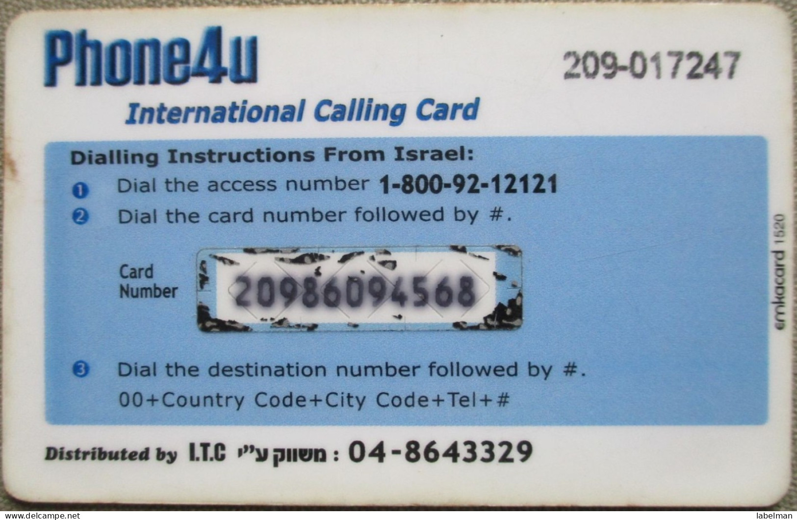 ISRAEL PHONE4U ITC PPT PELEPHONE TELEPHONE PHONE TELEFONWERTKARTE PHONECARD CARTELA CARD CARTE KARTE COLLECTOR TELECOM - Israel