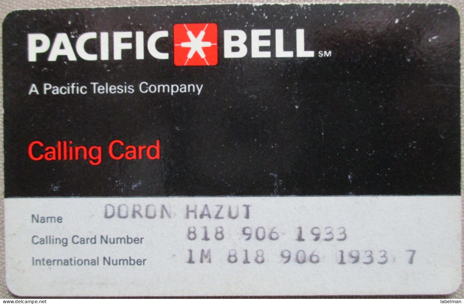 US USA PACIFIC BELL PELEPHONE TELEPHONE PHONE TELEFONWERTKARTE PHONECARD CARTELA CARD CARTE KARTE COLLECTOR TELECOM - Israel