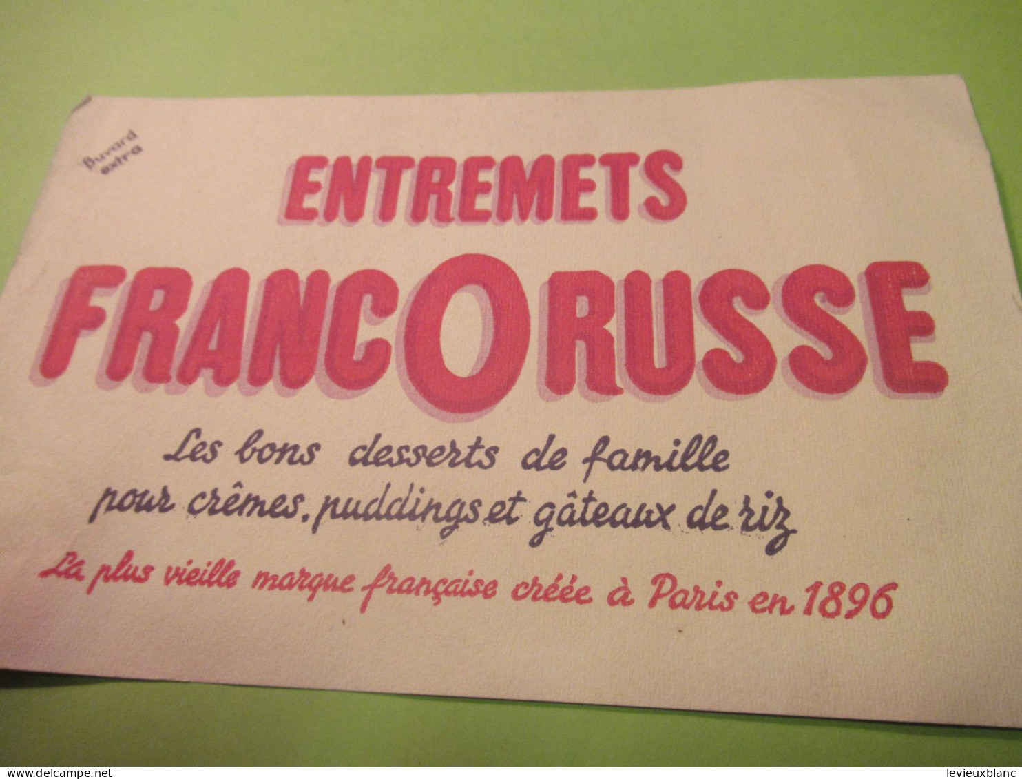 Buvard Ancien/Desserts/ Entremets FRANCORUSSE/Les Bons Desserts De Famille/Vers 1950-1960    BUV626 - Cake & Candy