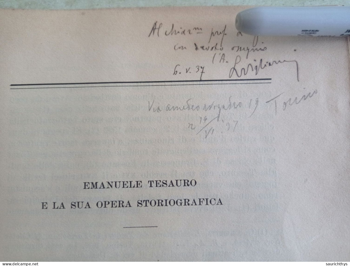 Emanuele Tesauro E La Sua Opera Storiografica Autografo Luigi Vigliani Da Carrù 1936 Regia Deputazione Subalpina Storia - Geschiedenis, Biografie, Filosofie