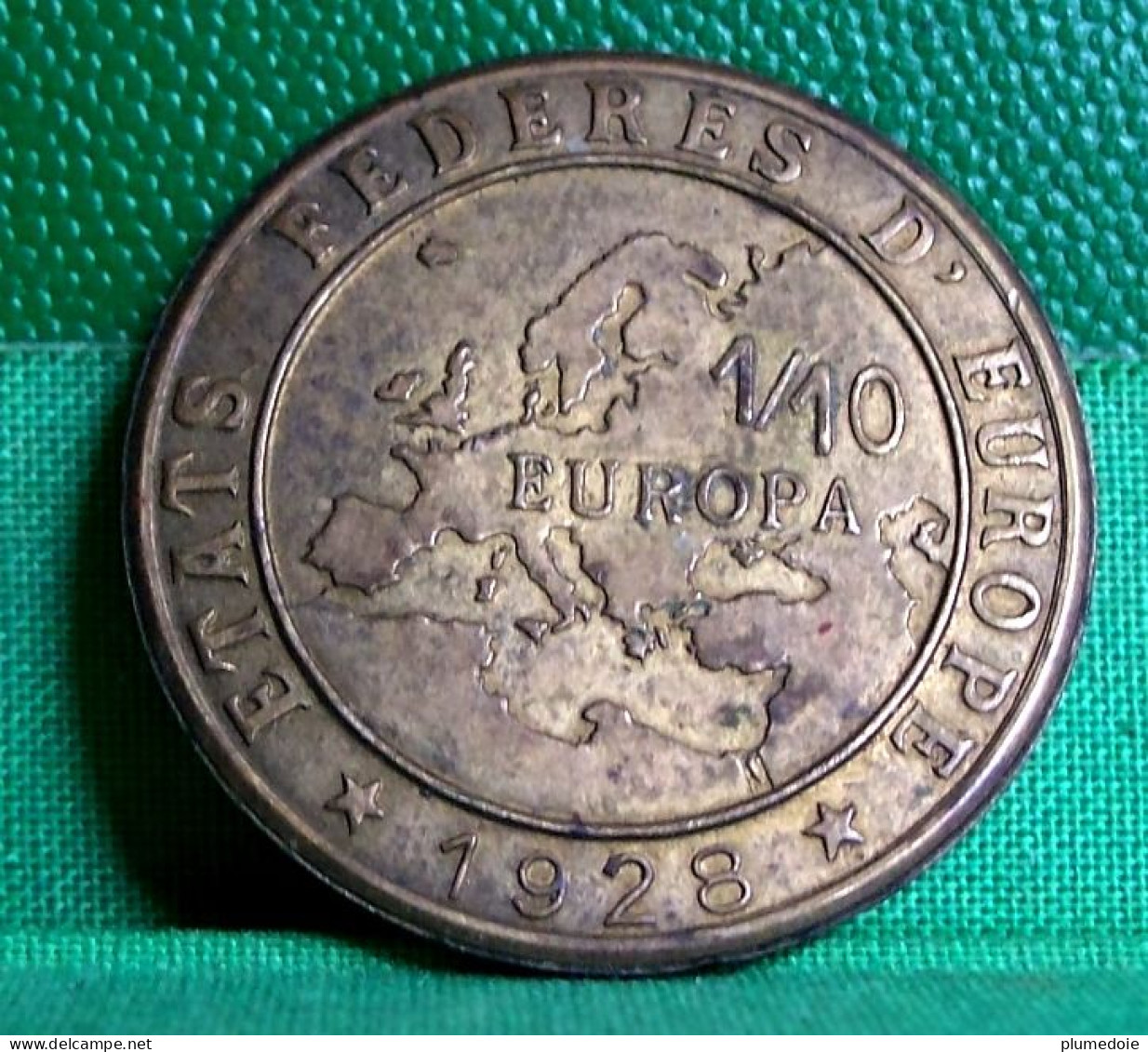 MONNAIE 1 / 10  EUROPA Louis Pasteur - 1928 Bronze  , ETATS FEDERES D'  EUROPE , RARE FRANCE COIN - Errors & Oddities