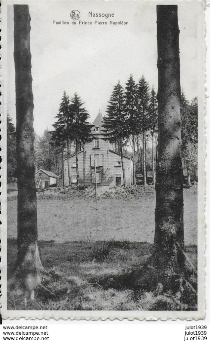 Julot1939 ...  NASSOGNE ..-- Pavillon Du PRINCE  PIERRE  BONAPARTE . - Nassogne