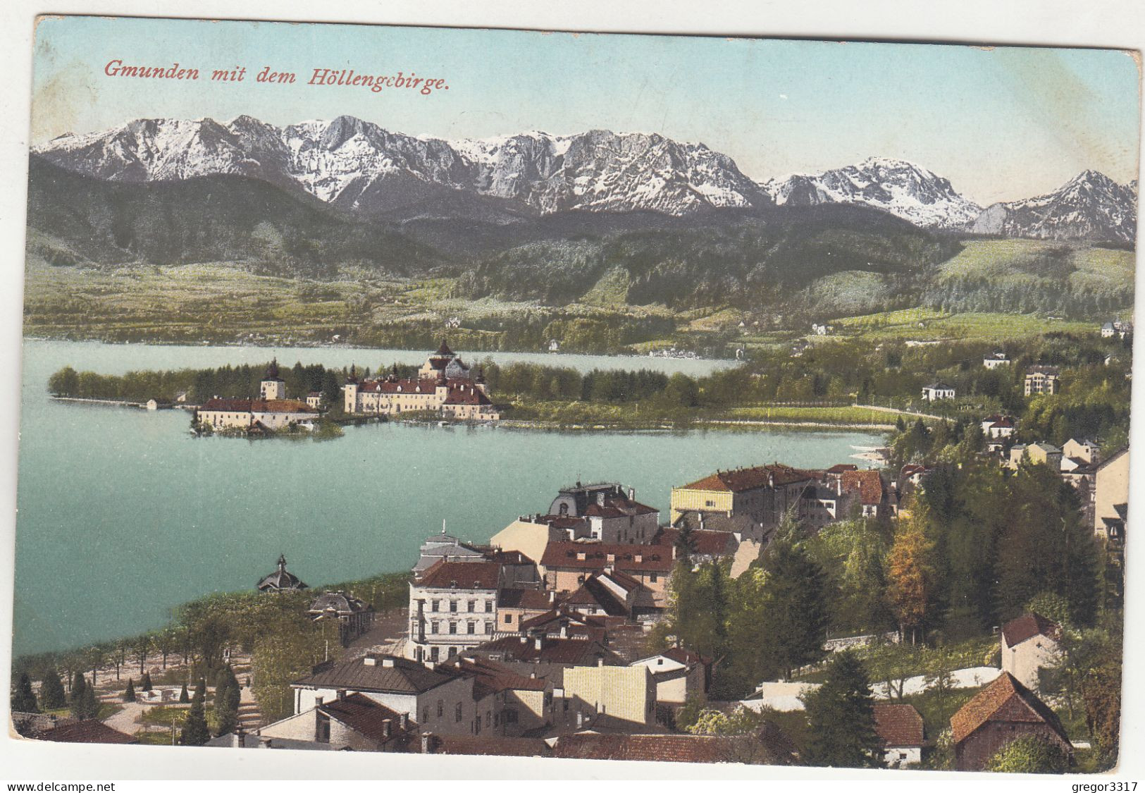 D8436) GMUNDEN Mit Dem Höllengebirge - Häuser ALT 1911 - Gmunden