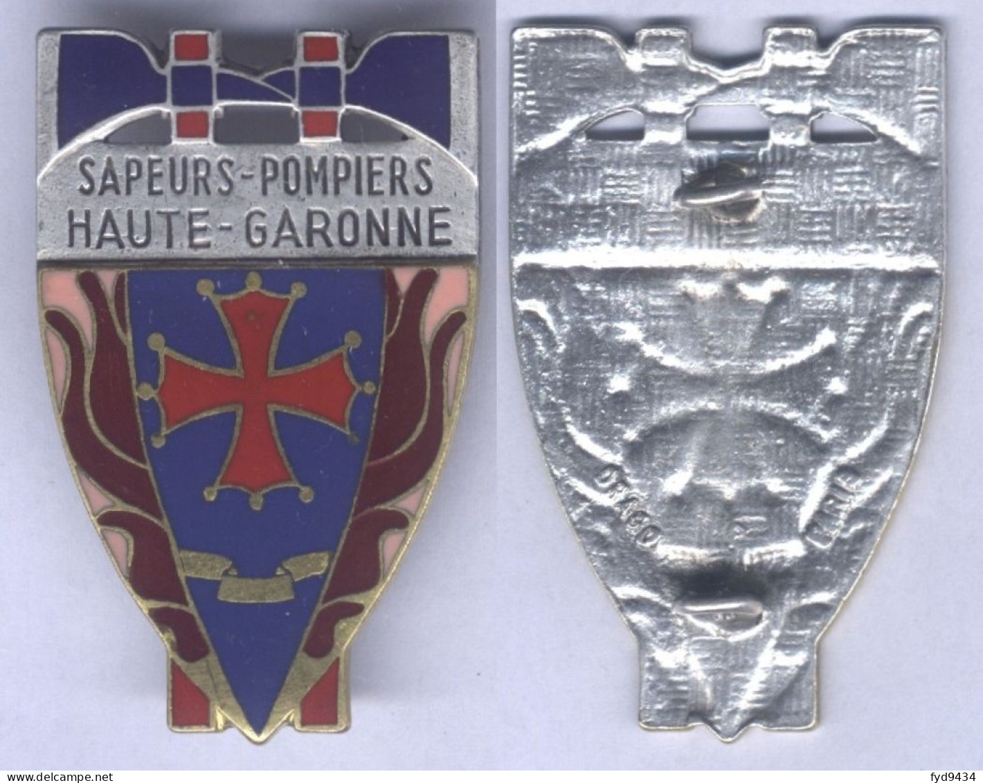 Insigne Du Corps Des Sapeurs Pompier De La Haute Garonne - Pompieri