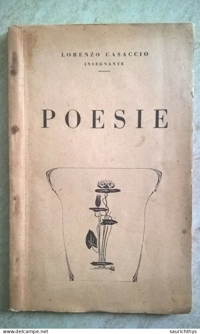 Lorenzo Casaccio Insegnante Poesie Con Autografo SATEB Biella 1953 Biellese - Poesía