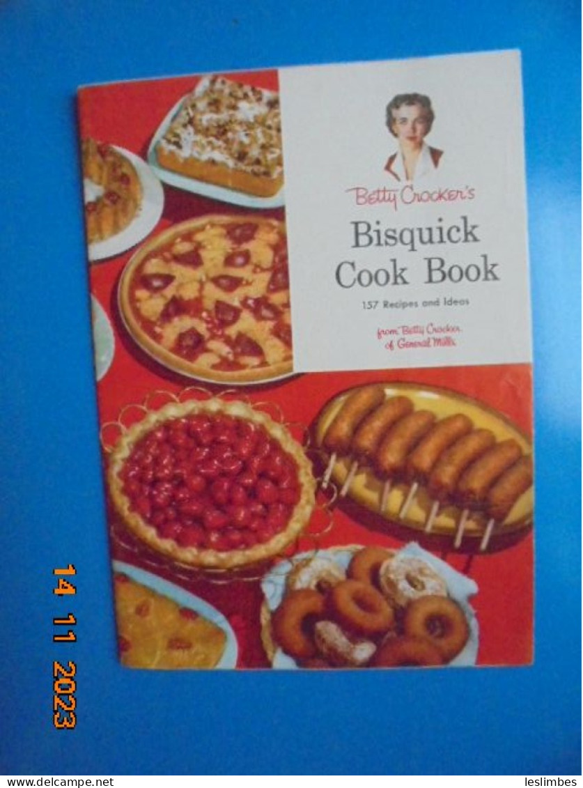 Betty Crocker's Bisquick Cook Book: 157 Recipes And Ideas (1956) - Americana