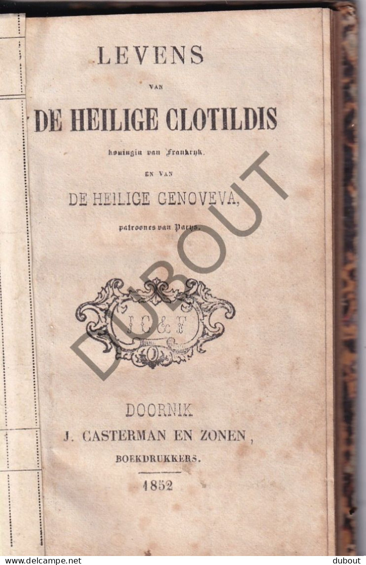 Doornik/Tournai - Leven Van De Heilige Clotildis En De Heilige Genoveva - 1852 - Casterman  (W259) - Vecchi