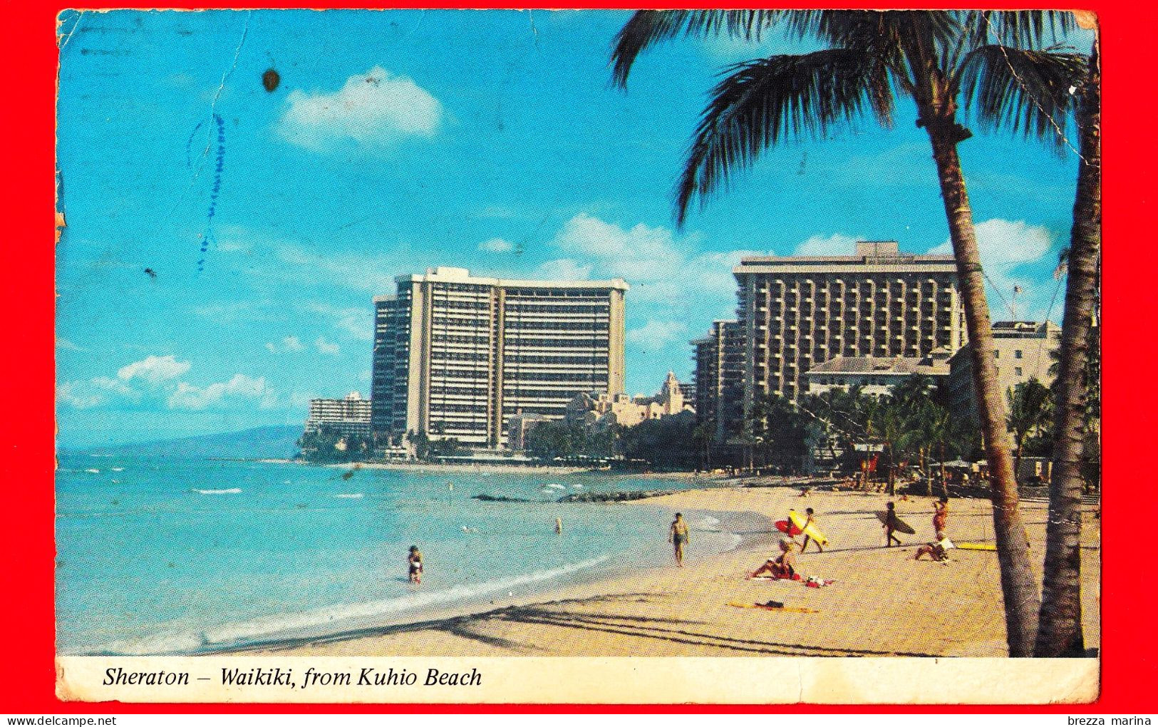 USA - Cartolina Viaggiata Nel 2015 Per L'Italia - Hawaii - Kuhio Beach - Waikiki Hotel Sheraton - Honolulu