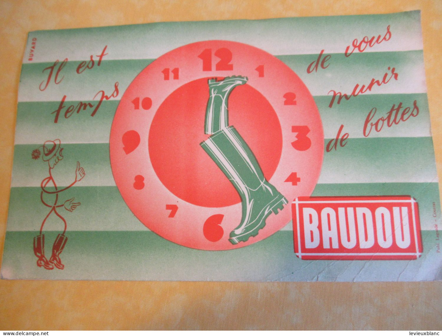 Buvard Ancien/Chaussures / BOTTES BAUDOU/ Il Est Temps De Vous Munir De Bottes/ Vers 1950-1970     BUV667 - Schoenen