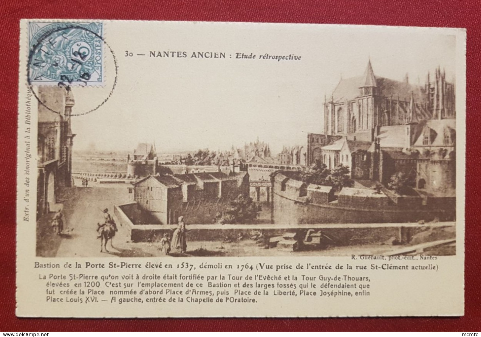 CPA -  Nantes Ancien - Bastion De La Porte St Pierre élevé En 1537 Démoli En 1764 - Vue Prise De L'entrée De La Rue  ... - Nantes