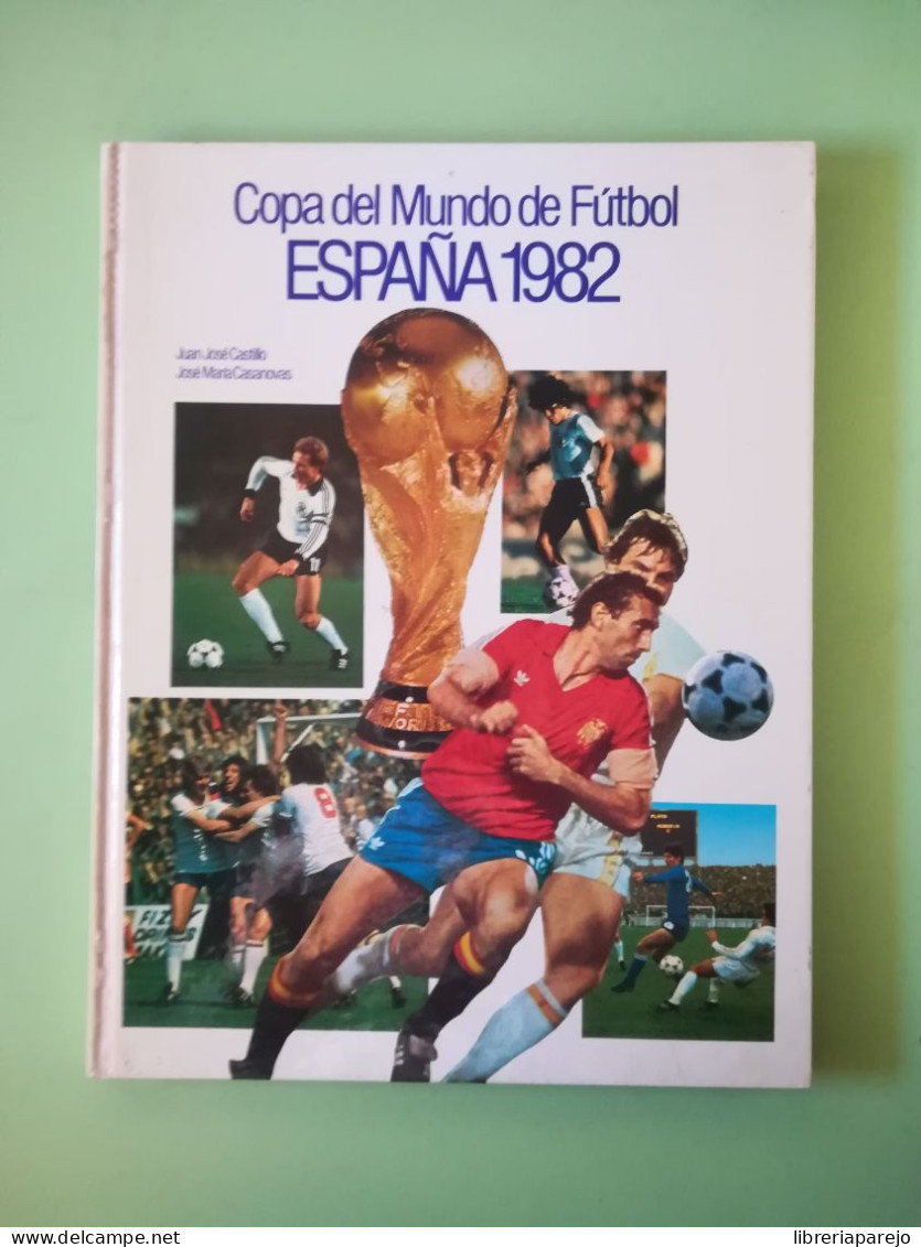 Copa Del Mundo De Futbol España 1982  - Other & Unclassified