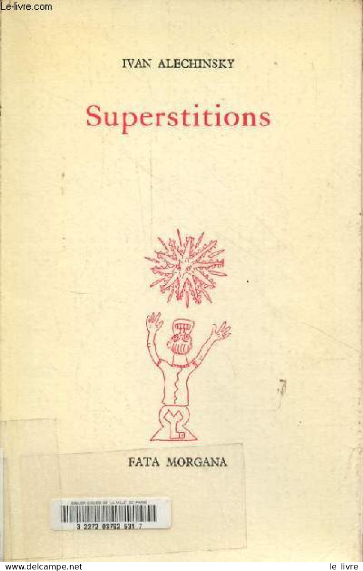 Superstitions. - Alechinsky Ivan - 1985 - Autres & Non Classés