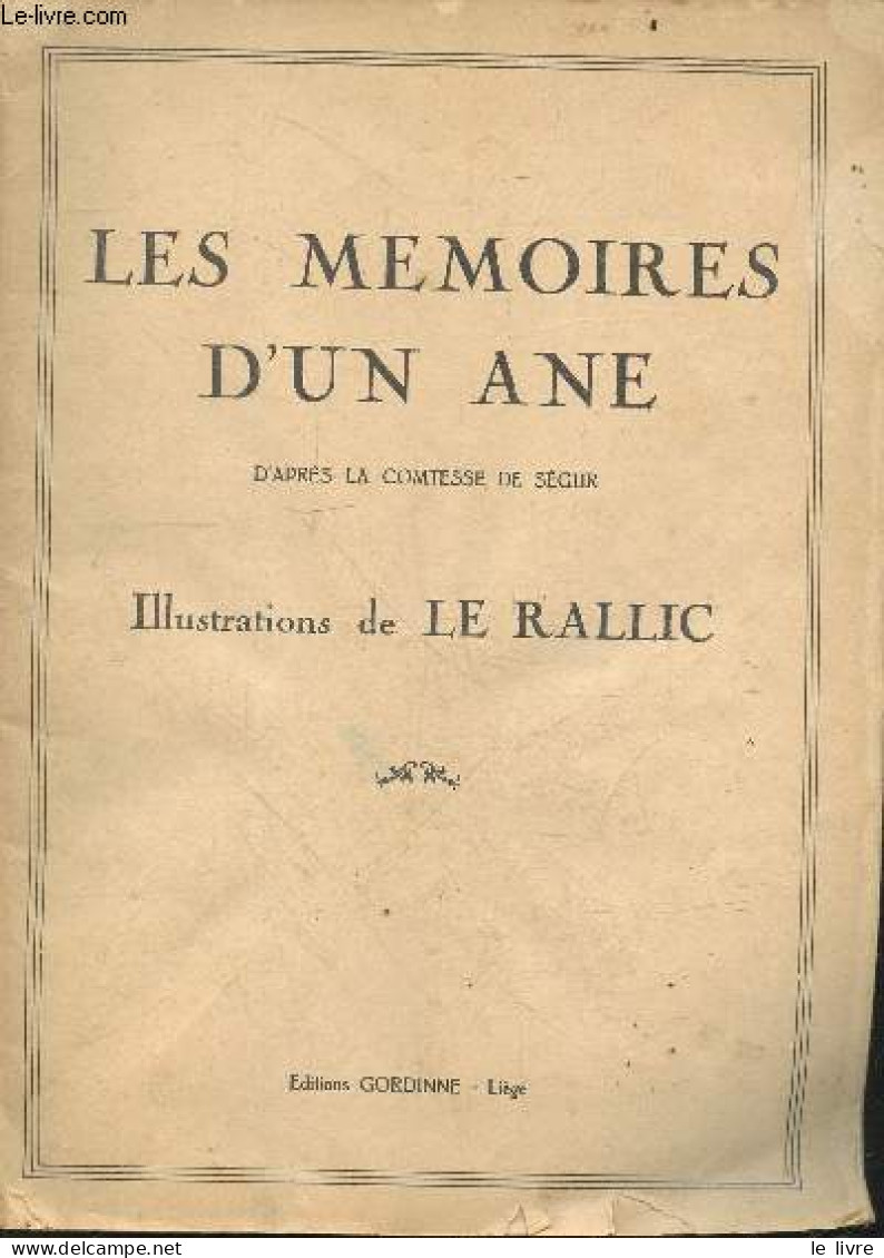 Les Memoires D'un Ane - COMTESSE DE SEGUR - LE RALLIC  (illustrations) - 0 - Valérian