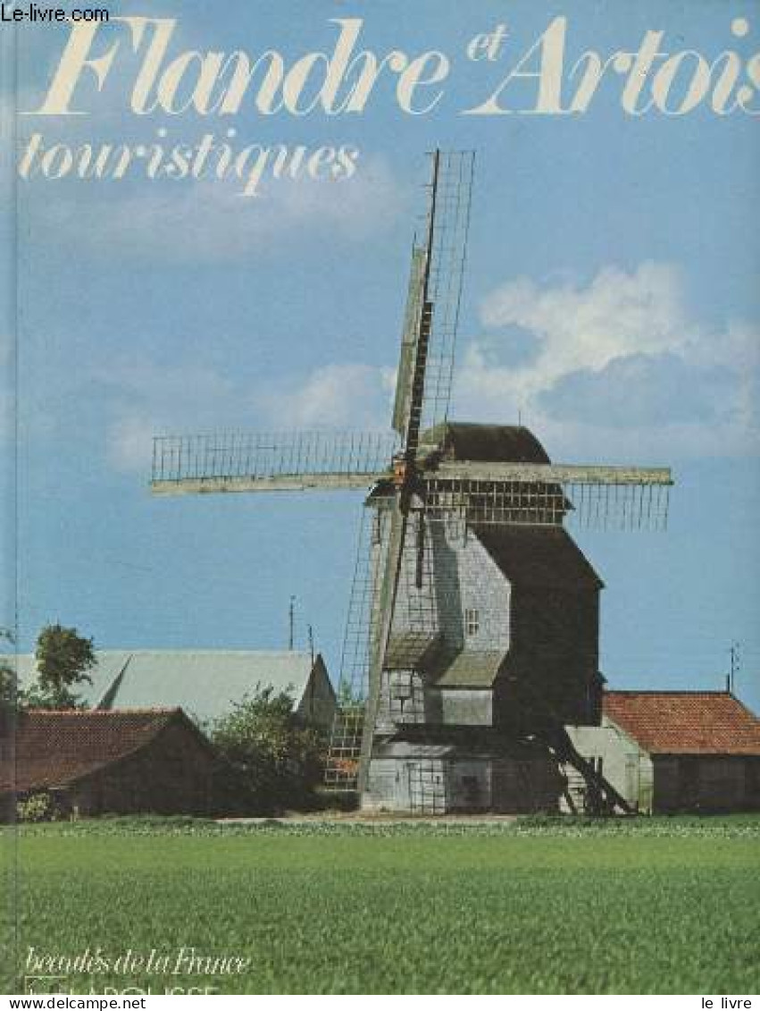 Le Nord - Flandre Et Artois Touristiques - "Beautés De La France" - Collectif - 1977 - Picardie - Nord-Pas-de-Calais