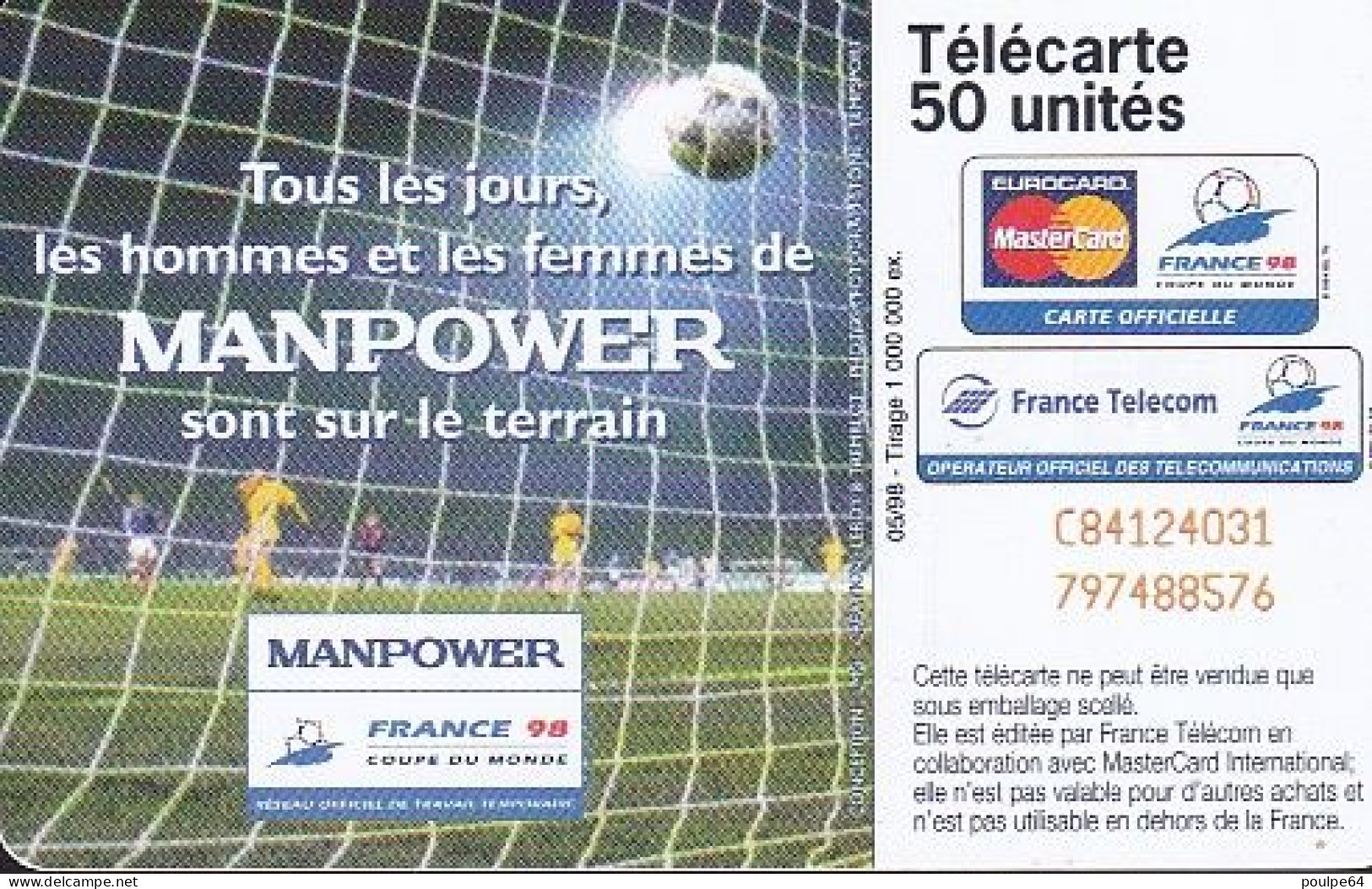 F870  05/1998 - MANPOWER FRANCE 98 - 50 SC7- (verso : N° Rouges Deux Lignes Vers Le Haut) - 1998