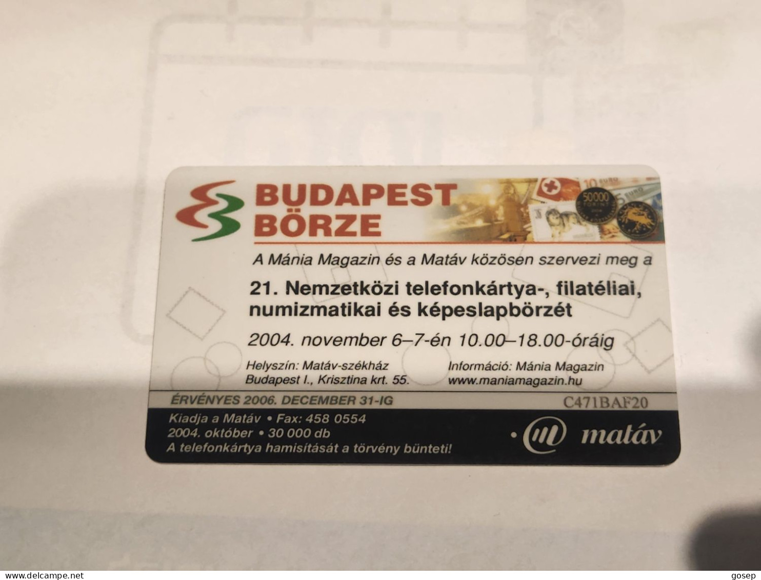 HUNGARY-(HU-P-2004)-BUDAPEST BORZE-(121)(800Ft)(C471BAF20)(tirage-30.000)-used,card+1card Prepiad Free - Ungarn