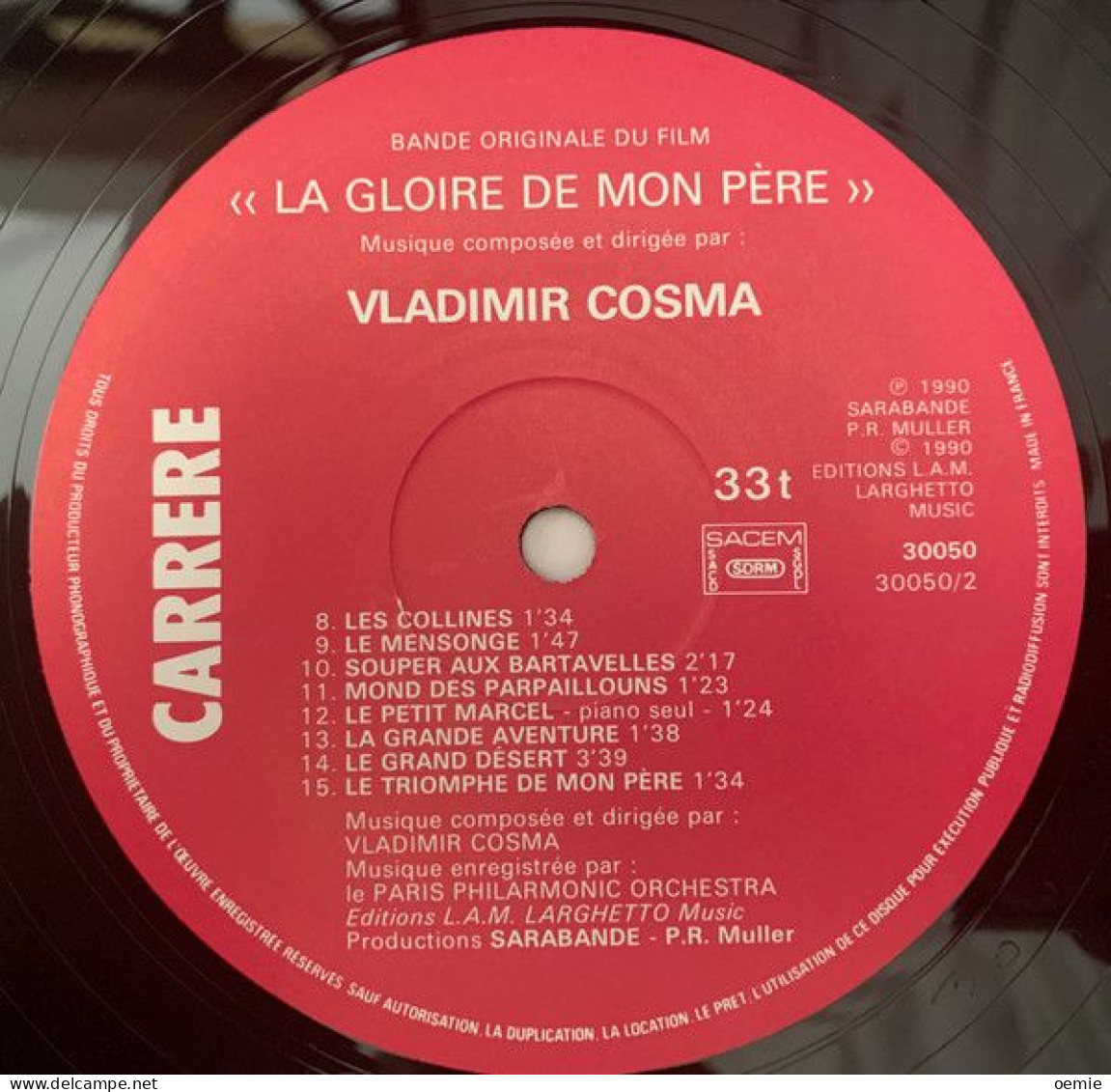 La Gloire De Mon Pere  Et Le Chateau De Ma Mere °°°° Film  De Marcel Pagnol  Musique Vladimir Cosma - Musica Di Film