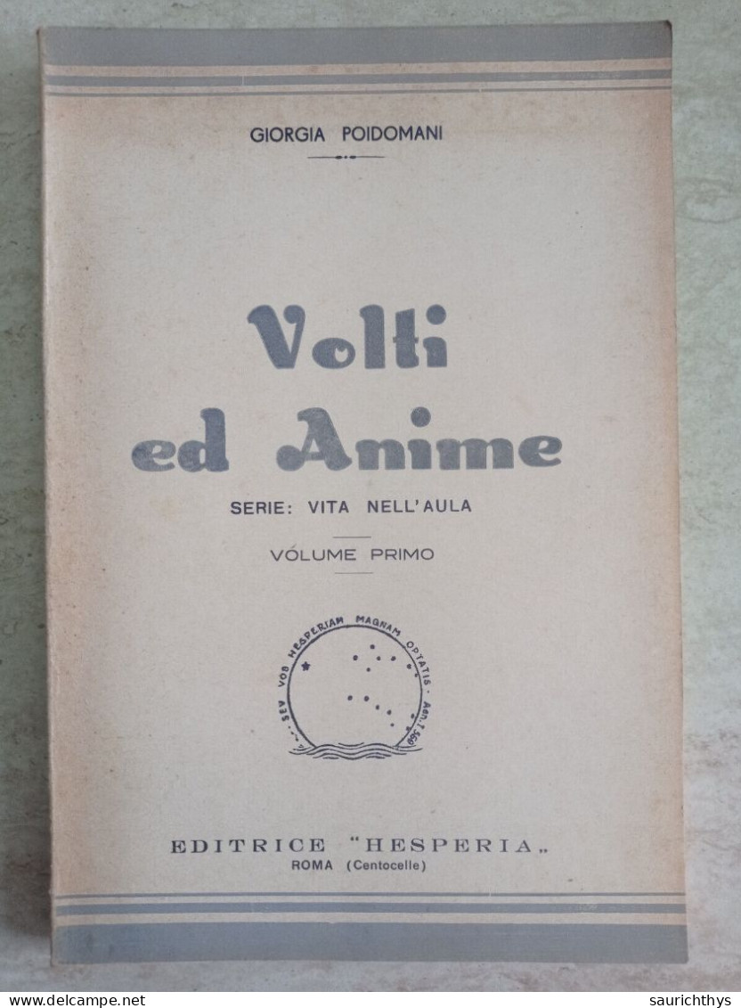 Volti Ed Anime Con Autografo Giorgia Poidomani Da Legnano 1951 Editrice Hesperia - Poesie