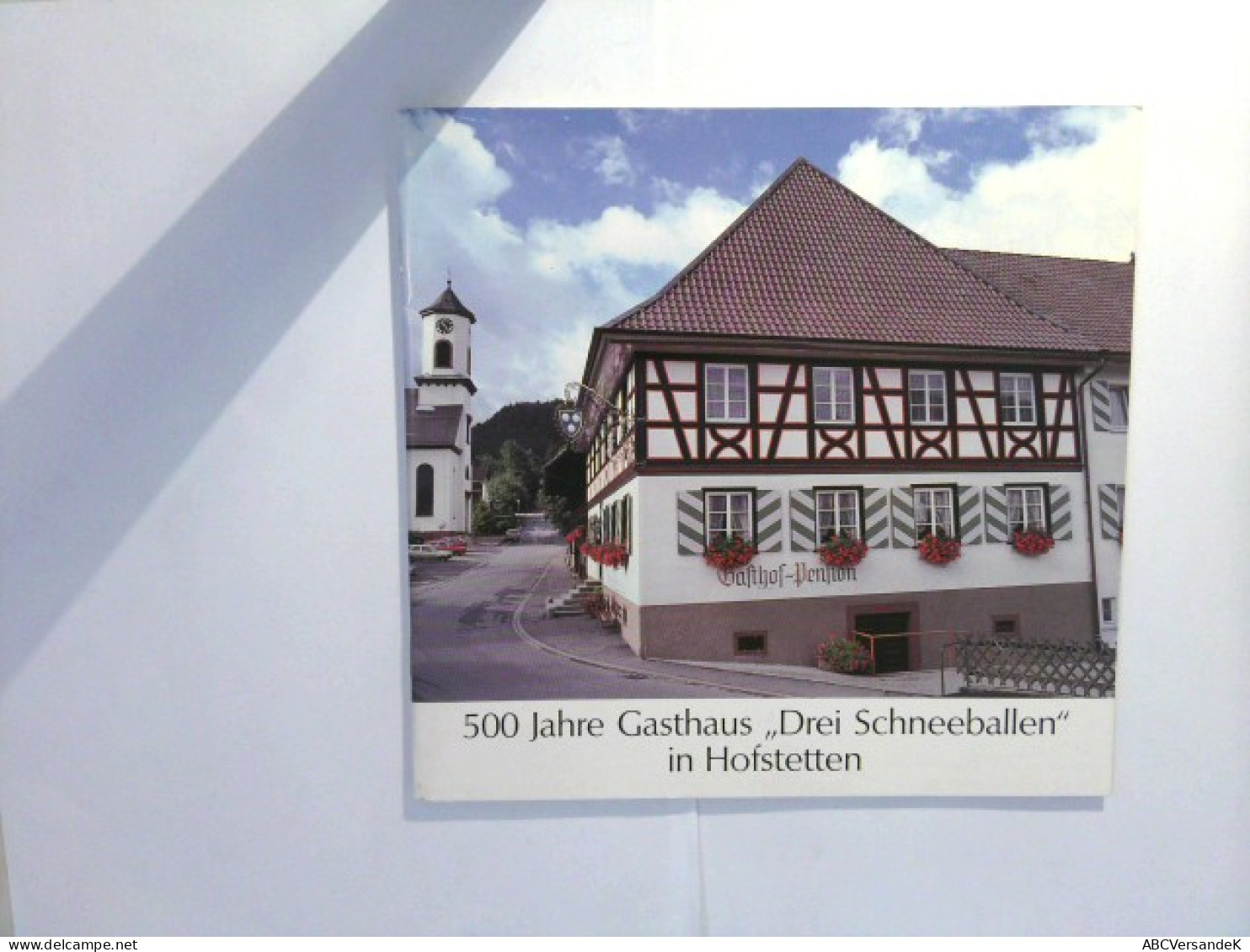 Festschrift 500 Jahre Gasthaus  Drei Schneeballen  In Hofstetten - Duitsland