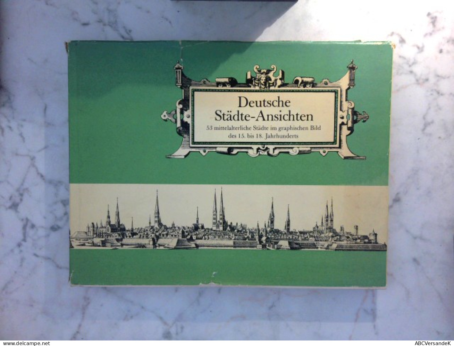 Deutsche Städte - Ansichten Des 15. Bis 18. Jahrhunderts - Duitsland