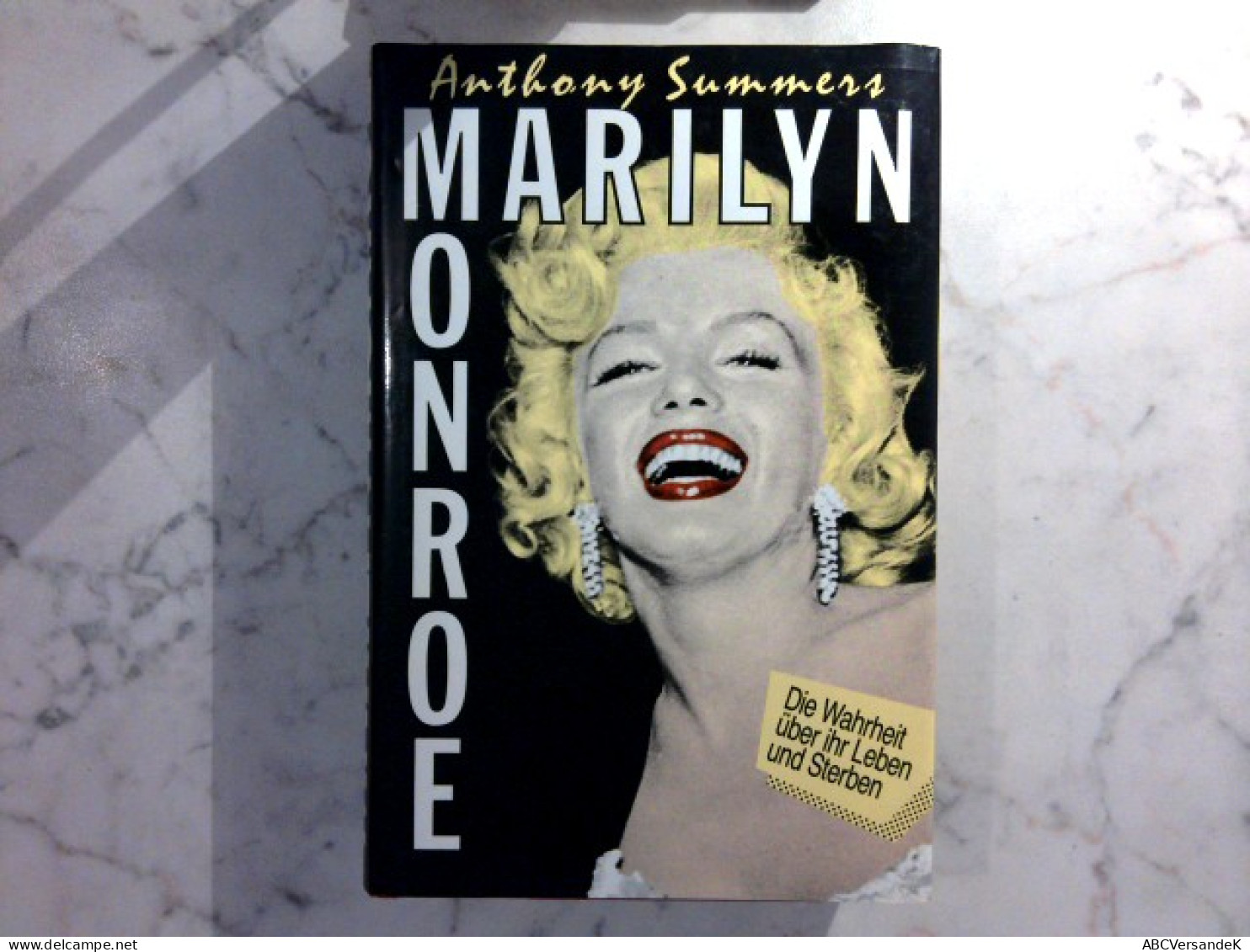 Marilyn Monroe - Die Wahrheit über Ihr Leben Und Sterben - Biographien & Memoiren