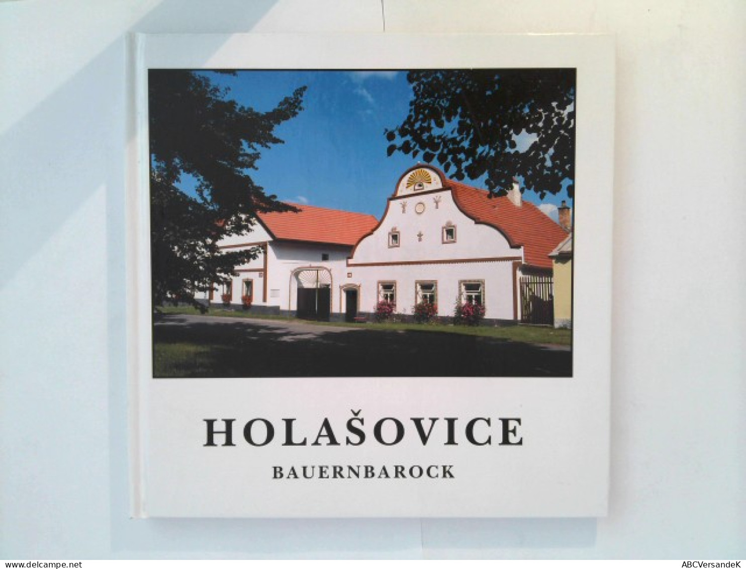 Holasovice - Bauernbarock - Autres & Non Classés