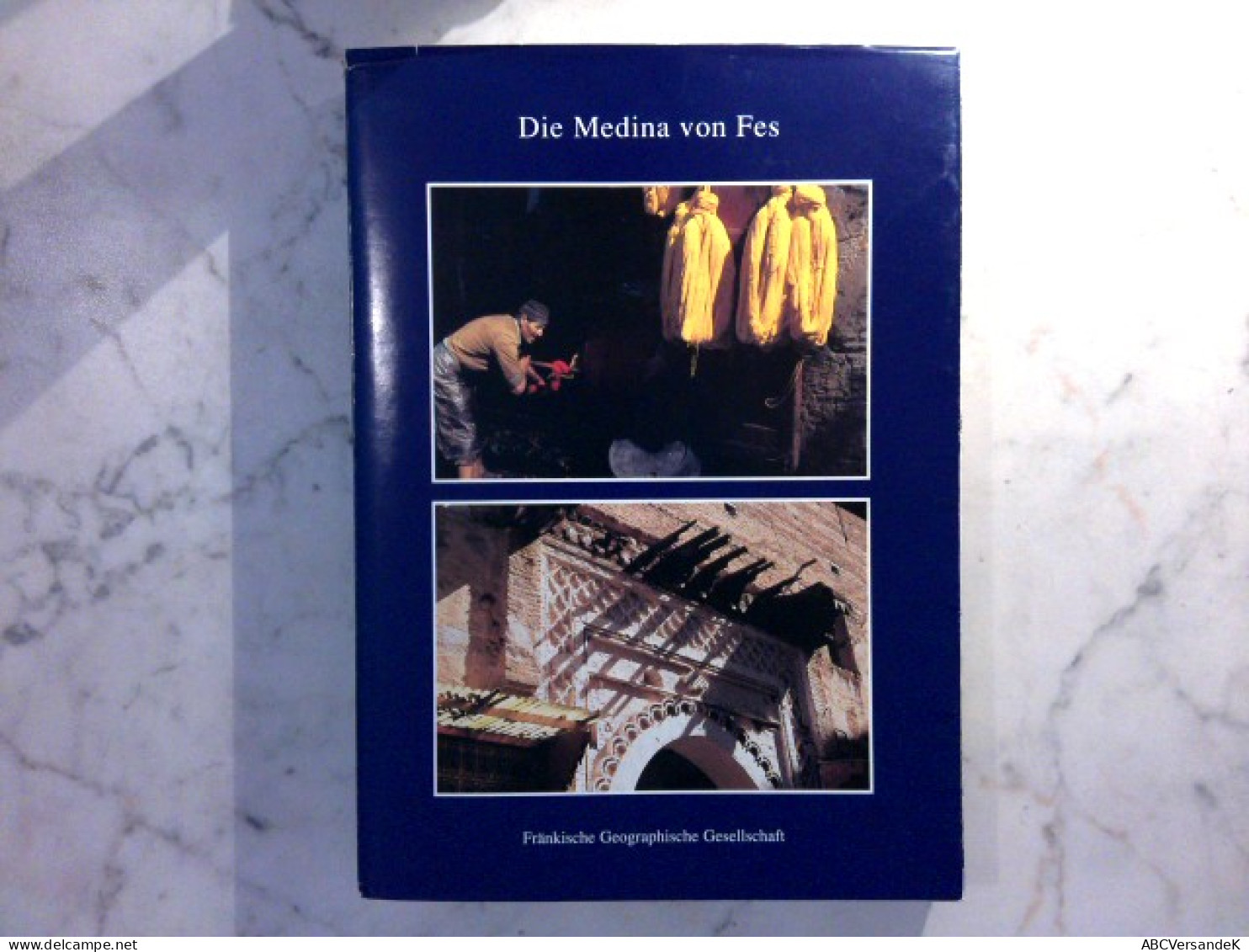 Die Medina Von Fes - Geographische Beiträge Zur Persistenz Und Dynamik, Verfall Und Erneuerung Einer Tradition - Africa