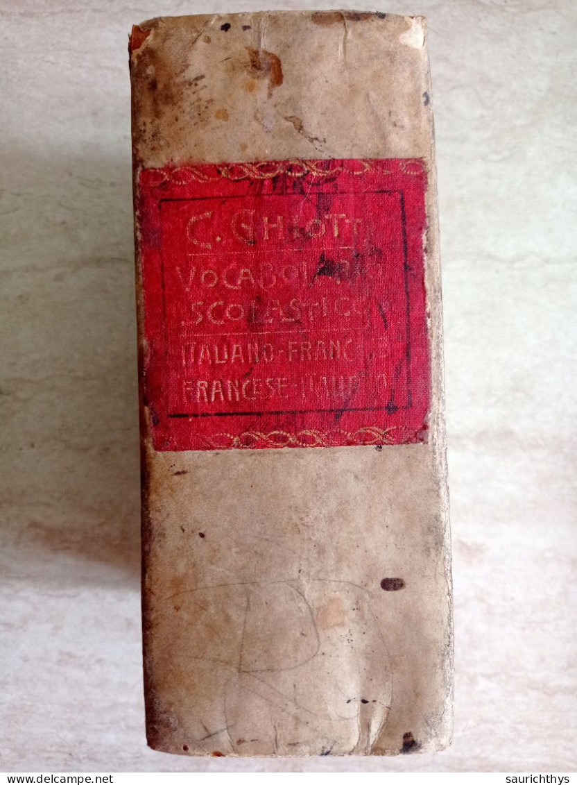 Candido Ghiotti Vocabolario Scolastico Italiano Francese Libreria Petrini Di Giovanni Gallizio Torino 1890 - Oude Boeken