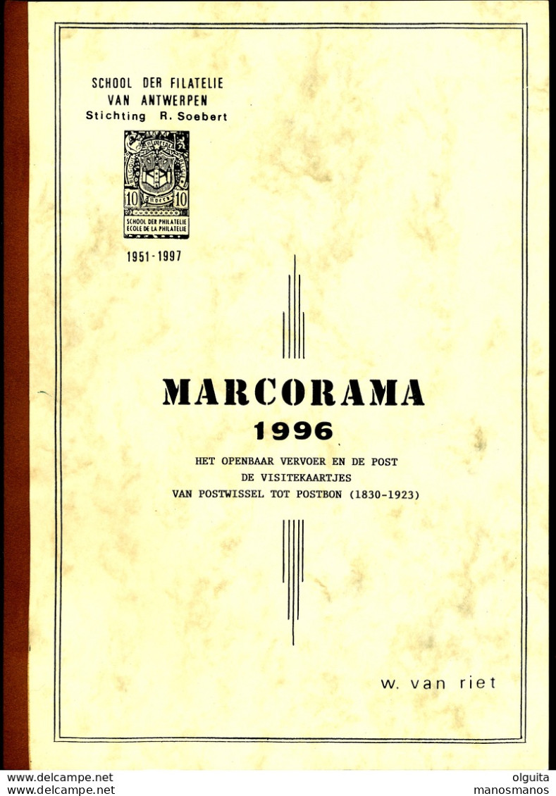 934/25 - LIVRE MARCORAMA 1996 , Openbaar Vervoer En De Post , Visitekaartjes , ... ,  Par Van Riet , 145 P. , Etat NEUF - Filatelie En Postgeschiedenis