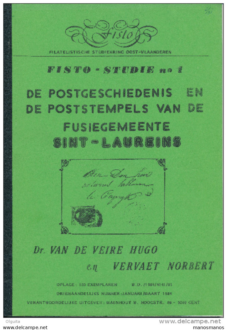 LIVRE Belgique - Postgeschiedenis Van SINT LAUREINS , Par Van De Veire/Vervaet , 32 P. , 1984 -  Etat NEUF --  15/289 - Philately And Postal History