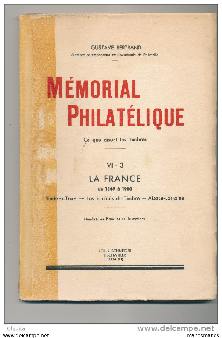 3 LIVRES Mémorial Philatélique Bertrand , LA FRANCE Tomes 1+2+3 ,1948/50 , 519 Pg , --  15/204 - Handbooks