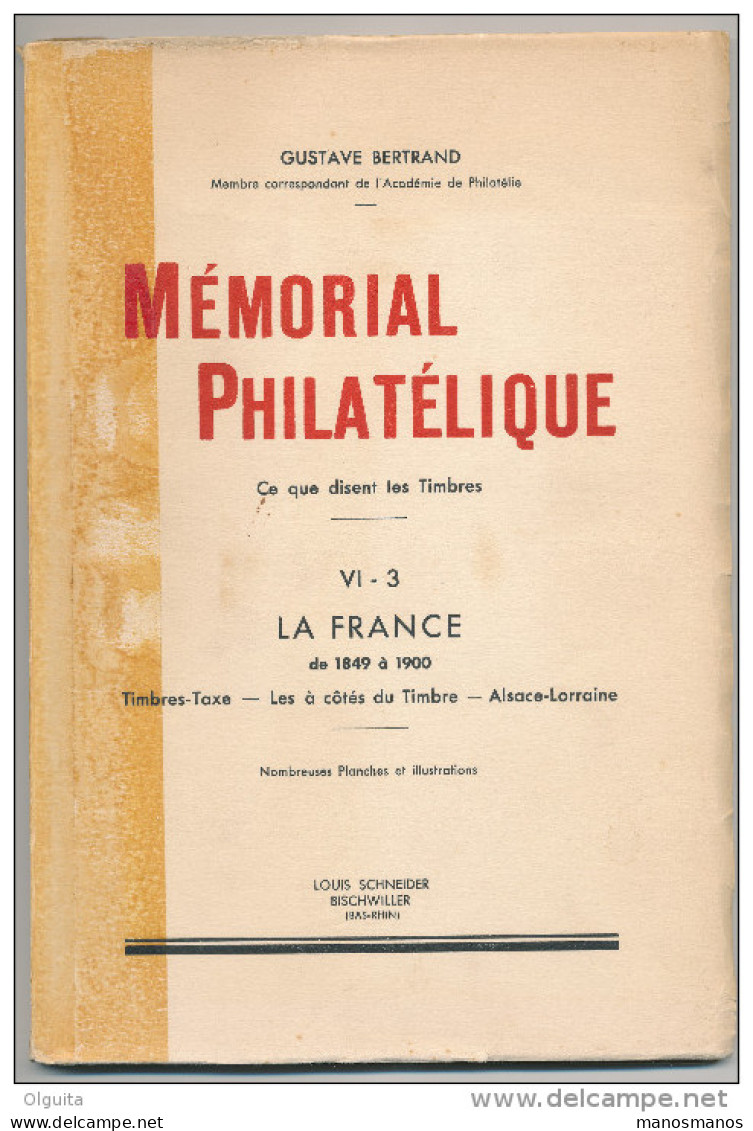 3 LIVRES Mémorial Philatélique Bertrand , LA FRANCE Tomes 1+2+3 ,1948/50 , 519 Pg , --  15/204 - Guides & Manuels