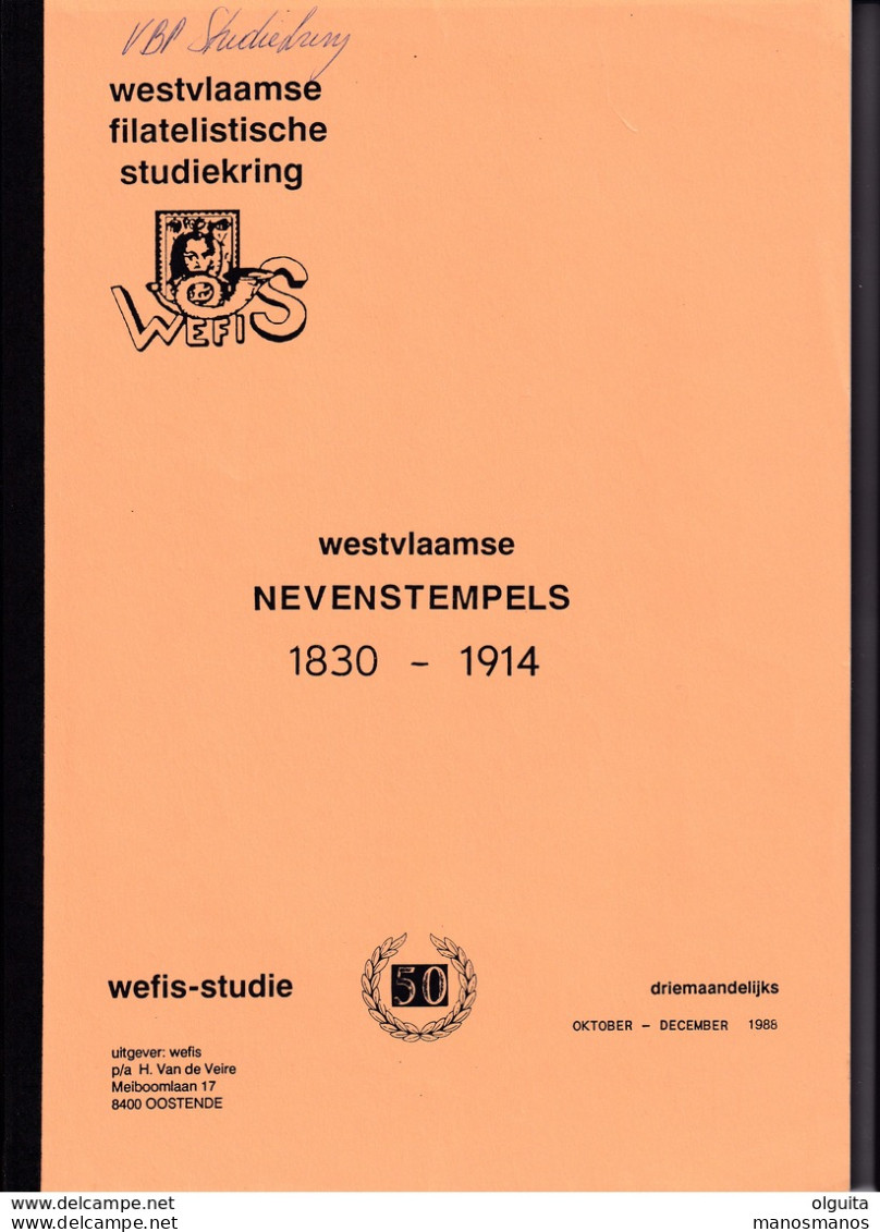 909 A/30 -- LIVRE/BOEK WEFIS Nr 50 -  West Vlaamse Nevenstempels 1830/1914 , 100 Blz ,1988 , Gemeenschappelijke Studie - Postal Administrations