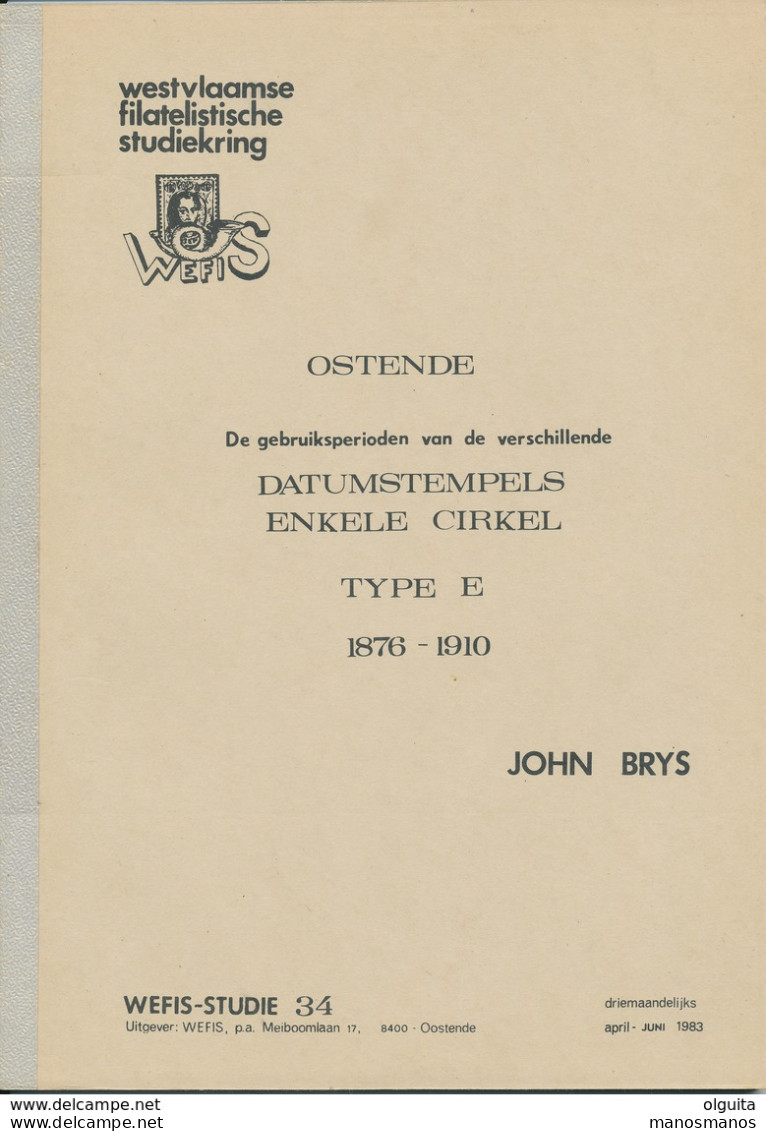 989/25 -- LIVRE/BOEK WEFIS Nr 34 - OSTENDE Datumstempels , 25 Blz ,  1983 , Door John Brys - Filatelia E Historia De Correos