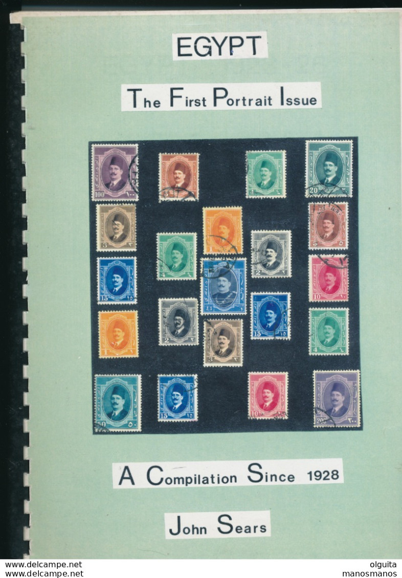 968/25 -- EGYPT BOOK On Fouad First Portrait Issue 1923/26 , By John Sears , 1997 , 127 Pages - Very Good Condition - Autres & Non Classés