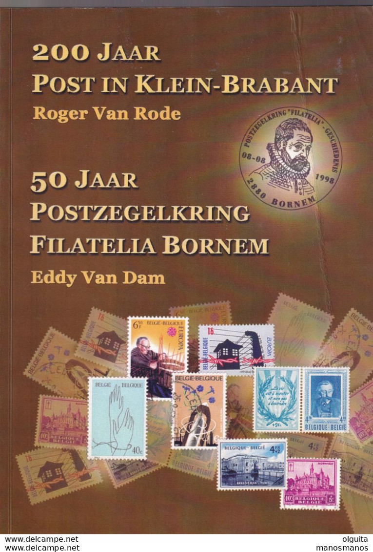 30/965 - 200 Jaar Post In Klein-Brabant, Par Roger Van Rode , 2002 , 120 Pg - Etat TTB (pli Dans Couverture) - Philatélie Et Histoire Postale