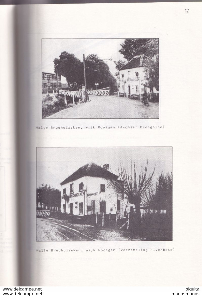 30/966 - De TRAM Te DRONGEN, Par Erik De Keukeleire , Uitgave Dronghine , 1987 , 83 Pg - Etat TTB - Libros & Catálogos