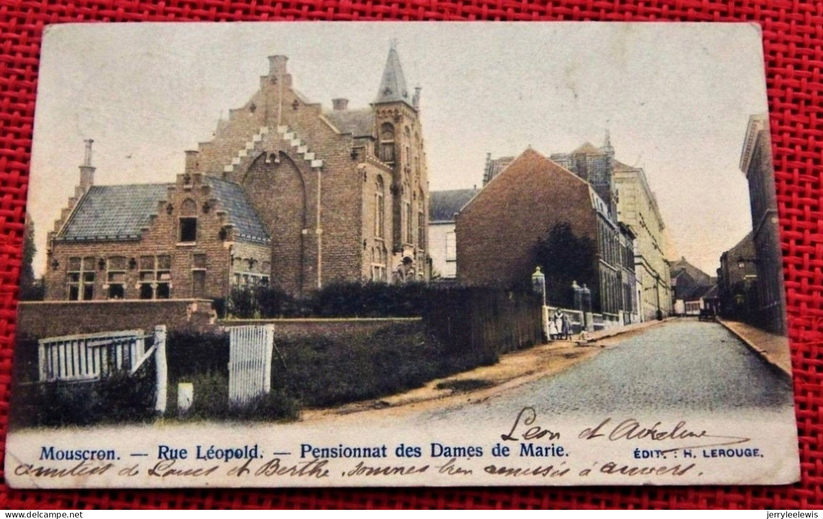 MOUSCRON - Rue Léopold  - Pensionnat Des Dames De Marie - Mouscron - Moeskroen