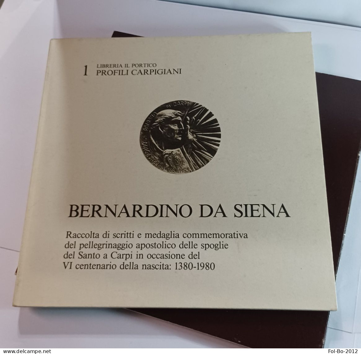 Bernardino Da Siena N 1.2 Profili Carpigiani 1982 - Royaux/De Noblesse