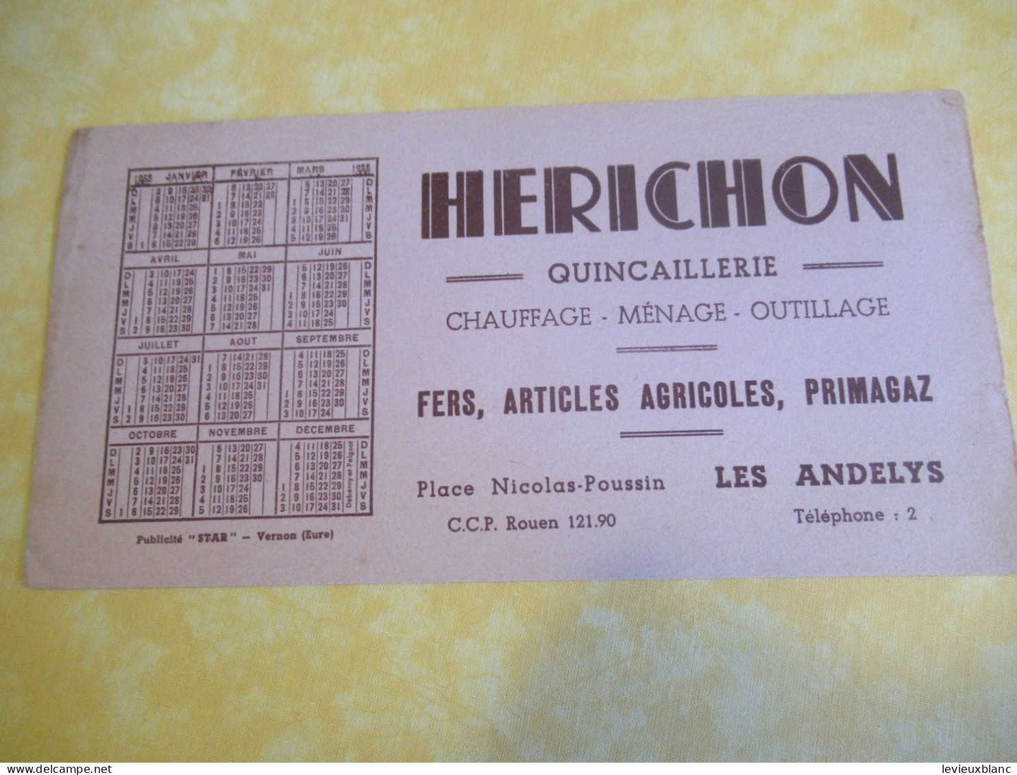 Buvard Ancien/ Quincaillerie/ HERICHON / Les  Andelys/ Fer , Articles Agricoles, Primagaz/ Star , VERNON/ 1955    BUV670 - Autres & Non Classés