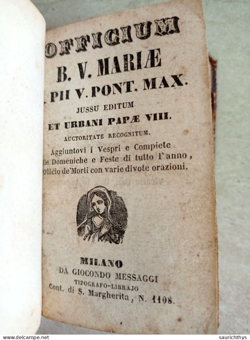 Officium B. V. Mariae Pii V. Pont. Max. Jussu Editum Et Urbani Papae VIII Giocondo Messaggi Tipografo Milano 1847 - Old Books