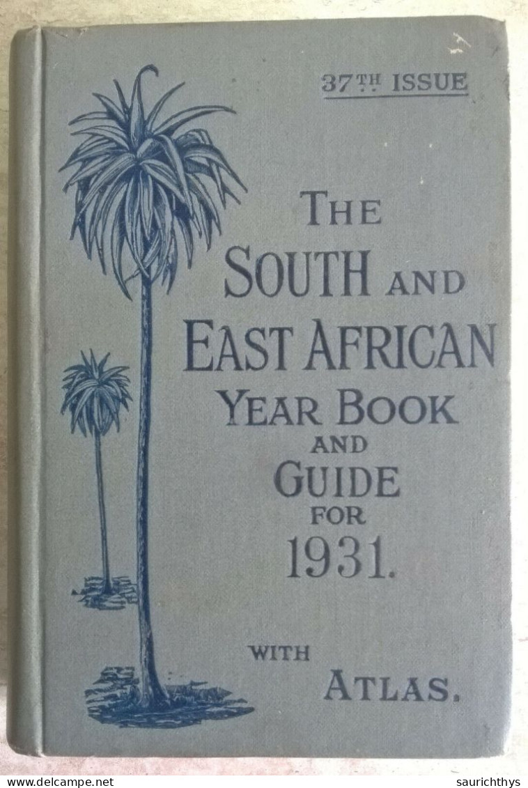 The South And East African Year Book And Guide For 1931 With Atlas Union Castle Line - Africa