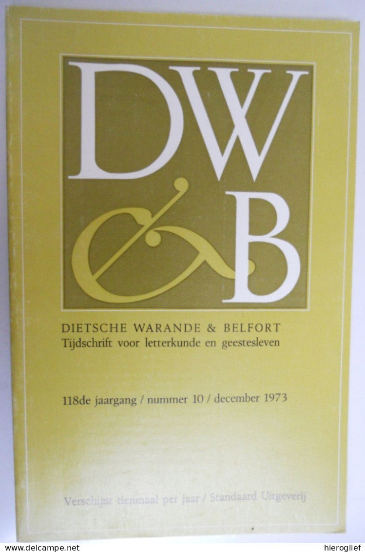 Dietsche Warande & Belfort 1973 Nr 10 Tijdschrift Voor Letterkunde En Geestesleven Brems Spillebeen Demedtrs Scheer Kemp - Littérature